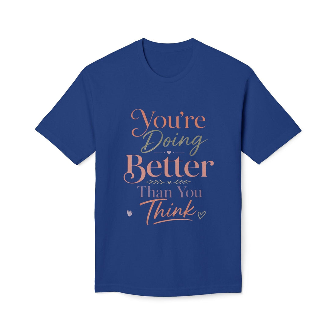 You're Doing Better Than You Think