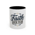 Faith Over Fear Coffee Mug – product view 1