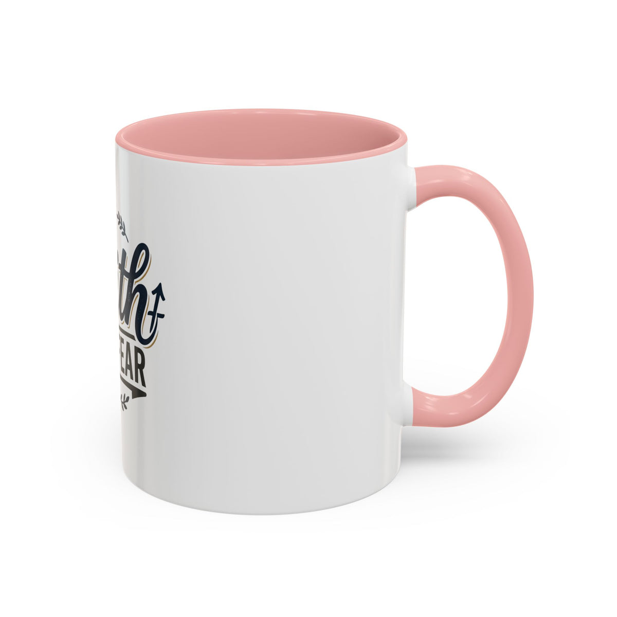 Faith Over Fear Coffee Mug – product view 10