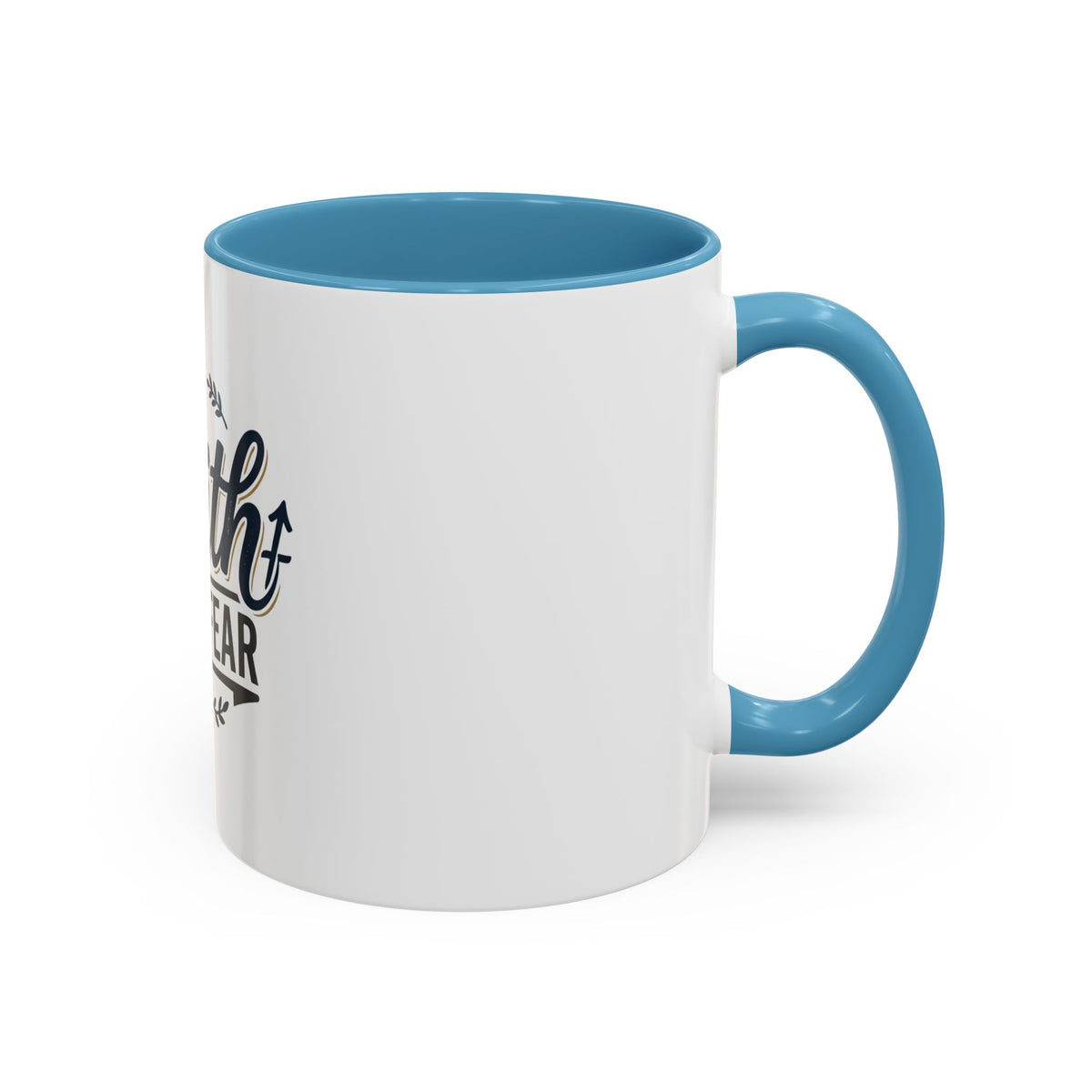Faith Over Fear Coffee Mug – product view 11
