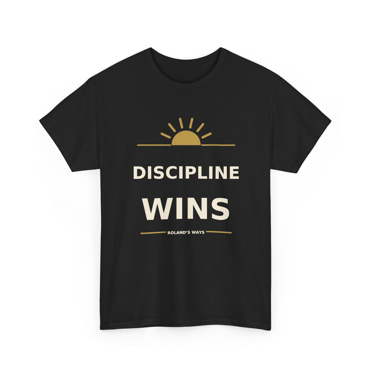Front view of Roland’s Ways black Discipline Wins T-shirt with cream lettering and a gold sunrise.