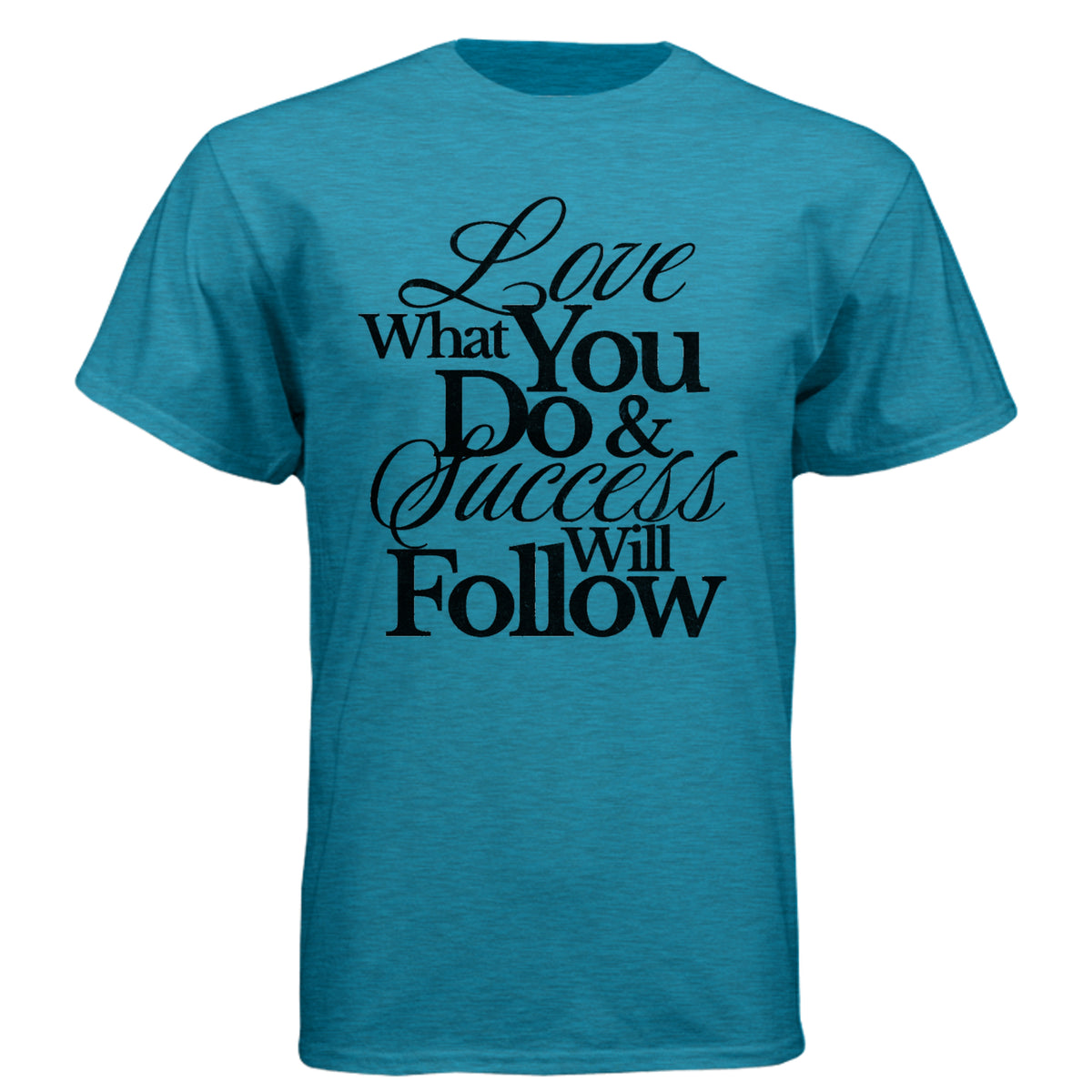 Success Will Follow Tee – VINTAGE TURQ - 6010 - FRONT